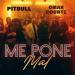 Pitbull & Omar Courtz - Me Pone Mal