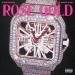 Pnb Rock feat. King Von - Rose Gold