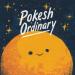 Pokesh - Ordinary