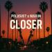 Polusvet & Maxun - Closer