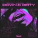 Poylow feat. Mad Snax & Pylw - Down & Dirty