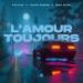 Poylow, Yohan Gerber & Neea River - L'amour Toujours