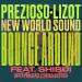 Prezioso & LIZOT & New World Sound feat. Shibui & Paolo Pellegrino & Lotus - Bounce Around