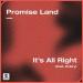 Promise Land - It Is All Right (feat. Enlery)