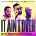 Puri x Nico feat. Vinz - It Aint Over