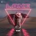 R.M - L.O.V.E