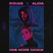 R3hab & Alida - One More Dance