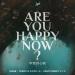 R3hab feat. Curley G & Crazy Donkey - Are You Happy Now