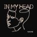 R3HAB - In My Head