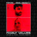 R3hab & Nina Nesbitt - Family Values (Paige & Nihil Young Remix)