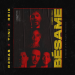 R3hab & TINI & Reik - Bésame (I Need You)
