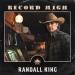 Randall King - Record High
