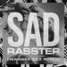 Rasster & Imanbek - SAD (Imanbek xxx Remix)