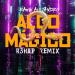 Rauw Alejandro & R3HAB - Algo Magico (R3HAB Remix)