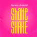 Rayvanny feat. Dreamdoll - Shake Shake