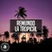Remundo - La Tropical