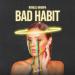 Renold & Whoopa - Bad Habit