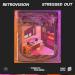 Retrovision - Stressed Out