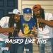Reup Tha Boss, R3HAB & BoonDock Branded - Raised Like This (feat. Shagg Colie)