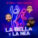 Reykon feat. Yaga&Mackie - La Bella Y La Nea