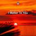 Richard Durand feat. Susana - I Matter To You