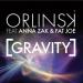 Richard Orlinski & Anna Zak & Fat Joe - Gravity