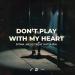 Ritma - Don't Play with My Heart