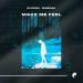 Rivessi & Brøder - Make Me Feel