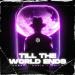 Robbe, EQRIC, Britt - Till The World Ends