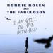 Robbie Rosen & The Fabulosos - I AM STILL IN LOVE (WITH YOU)