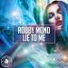 Robby Mond - Lie To Me