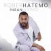 Rober Hatemo - İnsan Sevince