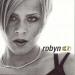 Robyn - Do You Know (What It Takes)