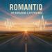 ROMANTIQ - Нежными струнами