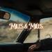 Romeyo Wilson - Miles & Miles