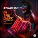Rompasso, Bedanokov - In the Dark