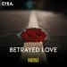 Roose - Betrayed Love