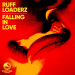 Ruff Loaderz - Falling in Love (Edit)