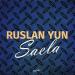 Ruslan Yun - SAELA
