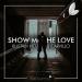 Rustam Hojaev & Carvillo - Show Me The Love