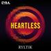 RYLTIK - Heartless