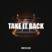 RZRKT & CELO - TAKE IT BACK