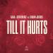 Saga, StolenKidz, Shaun Jacobs - Till It Hurts