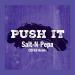 Salt-N-Pepa - Push It (Cofer Remix)