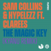 Sam Collins & HYPELEZZ feat. Clarees - The Magic Key (KYANU Remix)