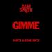 Sam Smith feat. Koffee x Jessie Reyez - Gimme