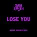 Sam Smith - Lose You (Felix Jaehn Remix)