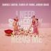 Samuele Sartini, Echoes Of Sound, Jordan Grace - I Need Somebody Who Needs Me