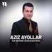 Sardorbek Abduvaxobov - Aziz Ayollar
