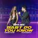 Sarmad Qadeer feat. Iuliana Beregoi & Supernova Muzic - Baby Do You Know (Dhol Mix)